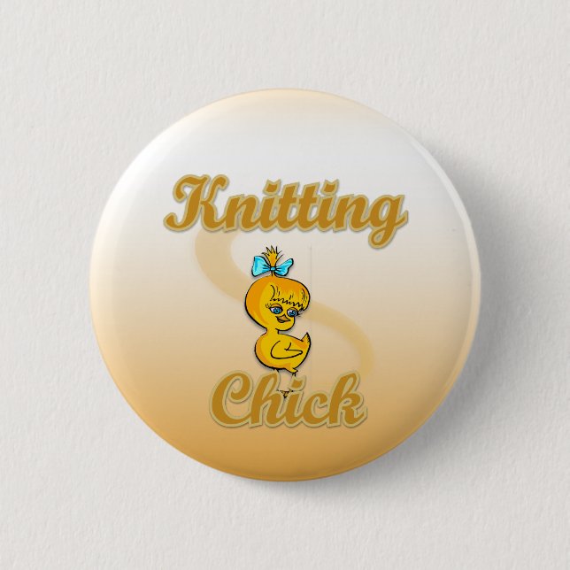 Knitting Chick 6 Cm Round Badge (Front)