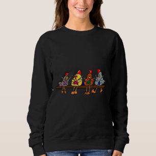 Knitting Chickens Sweatshirt