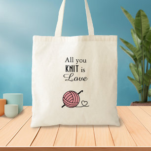 Knitting Crocheting Yarn - All You Knit is Love Tote Bag
