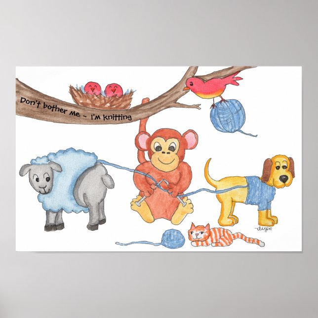 Knitting - Don't Bother Me - I'm Knitting Poster (Front)