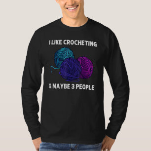 Knitting For Men Women Crochet Yarn Thread _8 T-Shirt