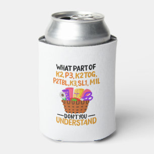 Knitting Funny Knitting Quotes Can Cooler
