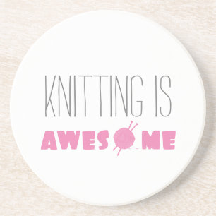 Knitting is Awesome Coaster