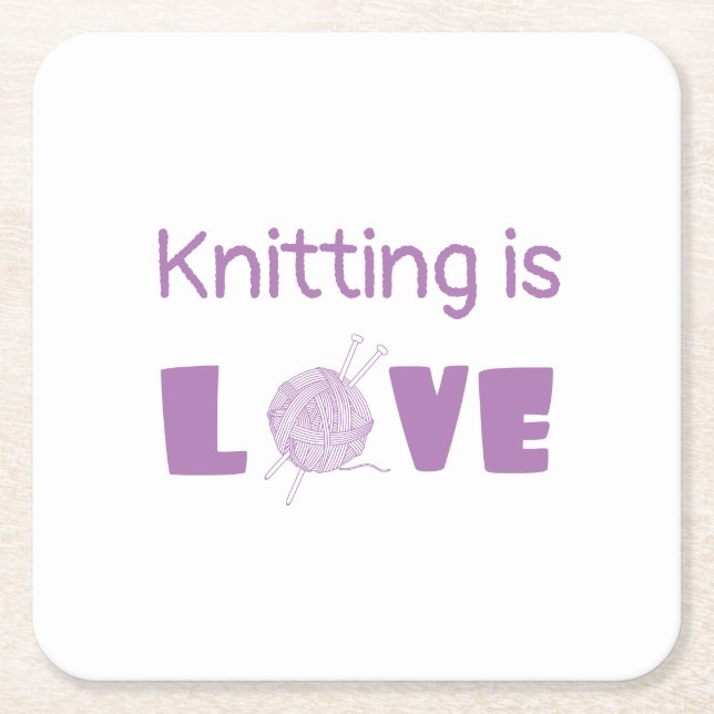 Knitting is Love Square Paper Coaster (Front)