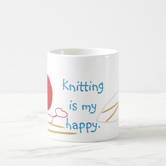 Knitting Is My Happy Mug (Center)
