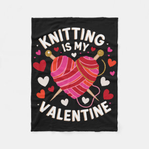 Knitting Is My Valentine Handmade Joy Celebrate Lo Fleece Blanket