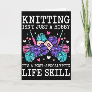 Knitting isnt a hobby its a post apocalyptic skill card