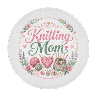 Knitting Mum - Decorative Glass Cutting Board 12"