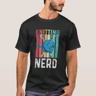 Knitting Nerd Knitter Knitting Retro Knit Motheru T-Shirt