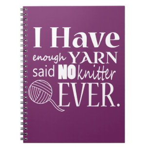 Knitting • Not Enough Yarn • Crafts {Dark} Notebook