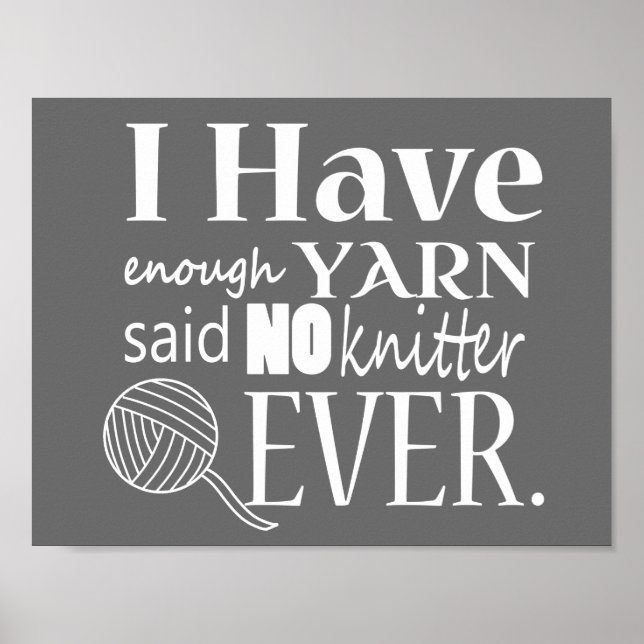 Knitting • Not Enough Yarn Crafts {Dark} Poster (Front)