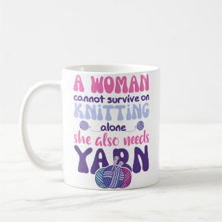 Knitting Saying With Yarn Cute Knitting Saying Coffee Mug
