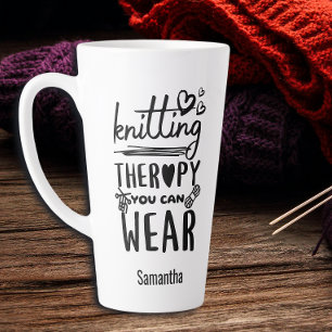 Knitting Therapy You Can Wear Funny Latte Mug