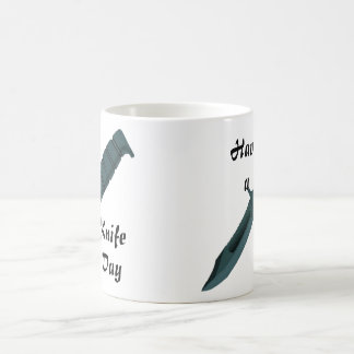Knives Have a Knife Day Coffee Mug