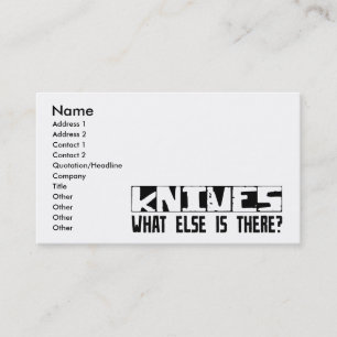 Knives What Else Is There? Business Card