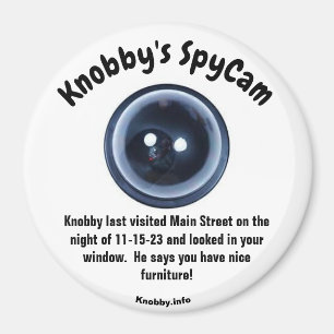 Knobby's last visited Main Street SpyCam Magnet