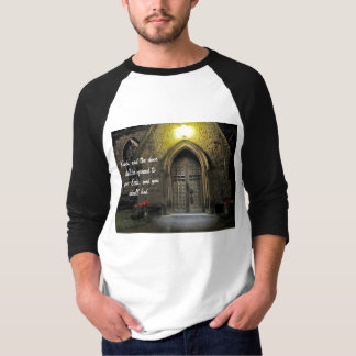 Knock and the Door Shall Be Opened (2) T-Shirt