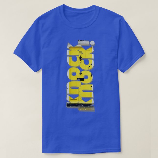 Knock Knock 1 T-Shirt (Design Front)