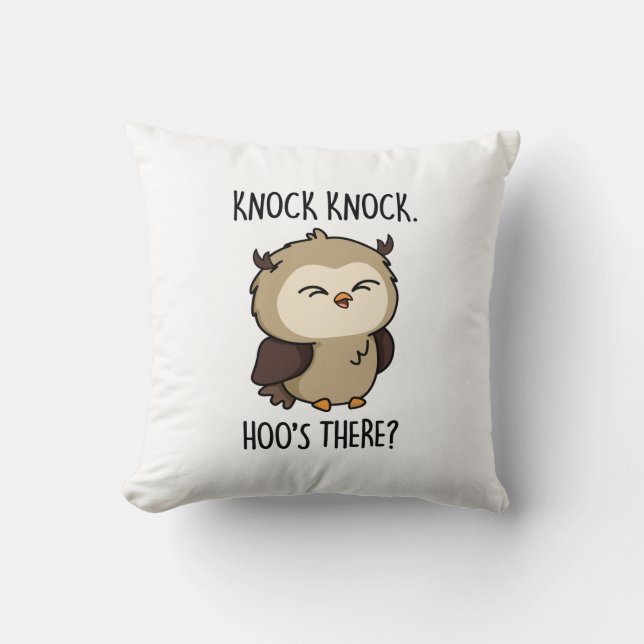 Knock Knock Hoos There Funny Owl Pun  Cushion (Front)