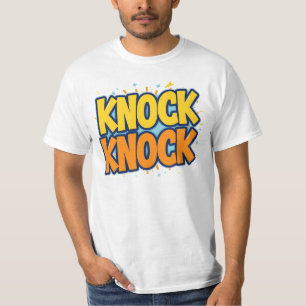 Knock knock T-Shirt