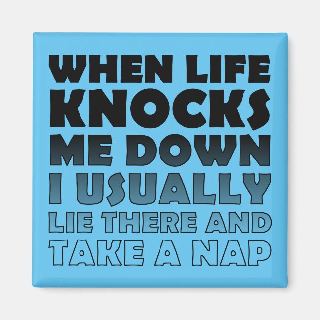 Knocked Down Take A Nap Funny Fridge Magnet (Front)