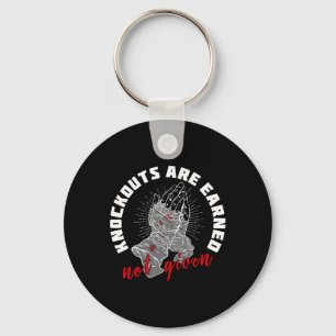 Knockouts Are Earned Not Given Boxing Fighter Moti Key Ring