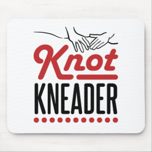 Knot Kneader Massage Therapist Masseuse Mouse Pad