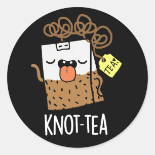 Knot-tea Funny Tea Pun Dark BG Classic Round Sticker
