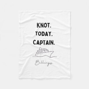 Knot Today Captain Cruise Outfit Billings Montana Fleece Blanket