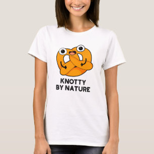 Knotty By Nature Funny Pretzel Pun T-Shirt