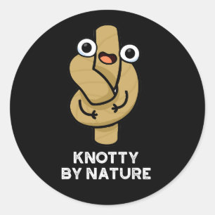 Knotty By Nature Funny Rope Pun Dark BG Classic Round Sticker