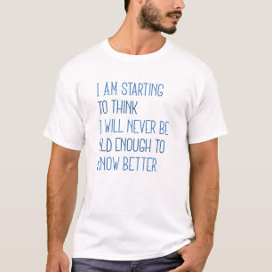 Know Better T-Shirt