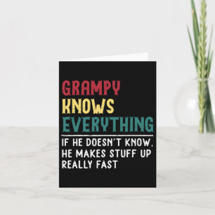 Know Everything Fathers Day For Funny Grandpa Gram Card