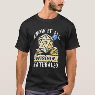 Know it all Wisdom Natural 20 1 T-Shirt