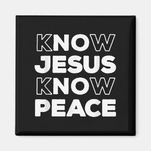 Know Jesus Know Peace Christian Faith Church Insra Magnet