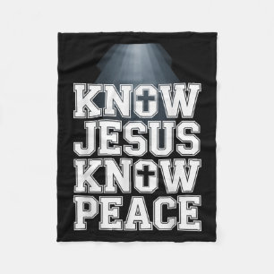 Know Jesus Know Peace Christian Graphic Design Fai Fleece Blanket