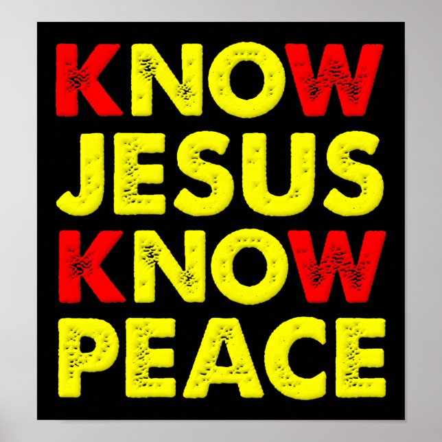 Know Jesus Know Peace Christian Poster (Front)