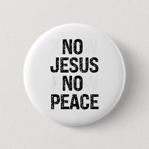 Know Jesus Know Peace Christian Vibes 6 Cm Round Badge