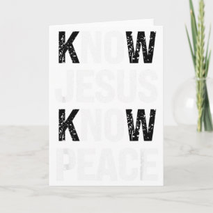 Know Jesus Know Peace Faith Christian Card