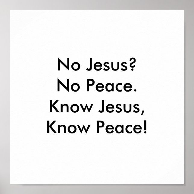 Know Jesus,Know Peace! Poster (Front)