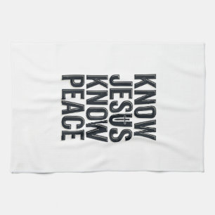 Know Jesus Know Peace Vintage Christian Typography Tea Towel