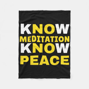 Know Meditation Know Peace Mindfulness Calm Fleece Blanket