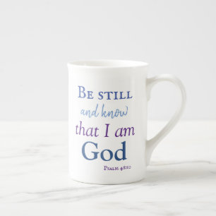 Know that I am God Bone China Mug