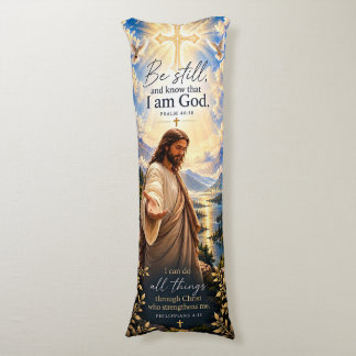 Know that I am God Religious Body Cushion