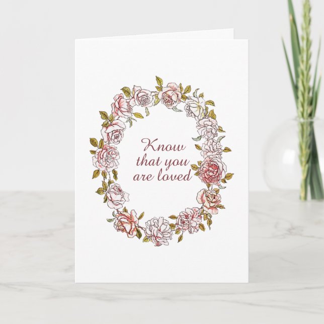 Know that You Are Loved Comfort and Caring Card (Front)