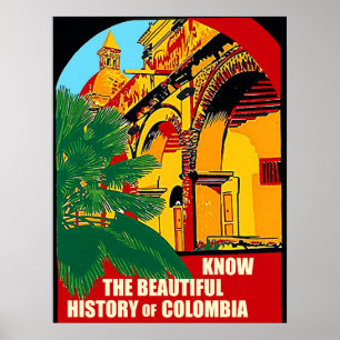 Know the beautiful history of Colombia, vintage Poster