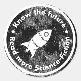 Know the Future - read more Science fiction Classic Round Sticker