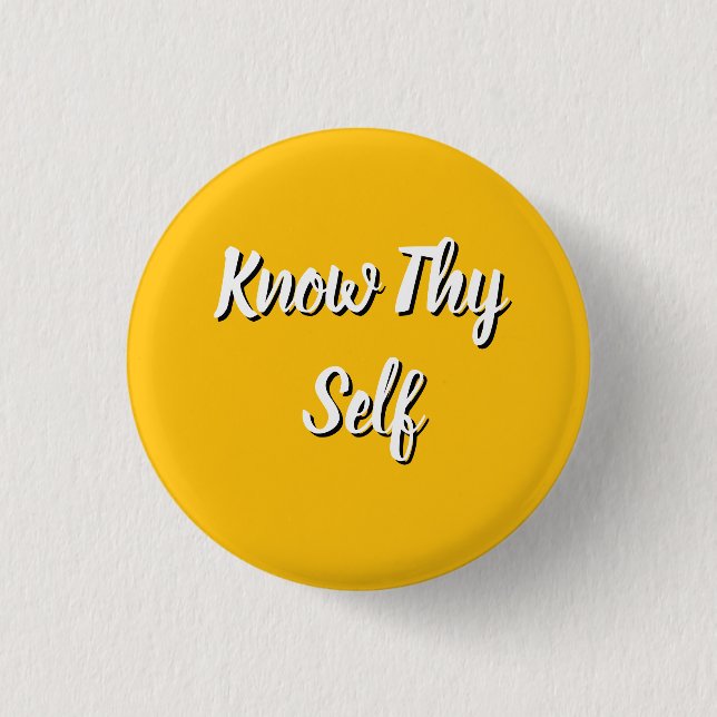  Know They Self Yellow 3 Cm Round Badge (Front)