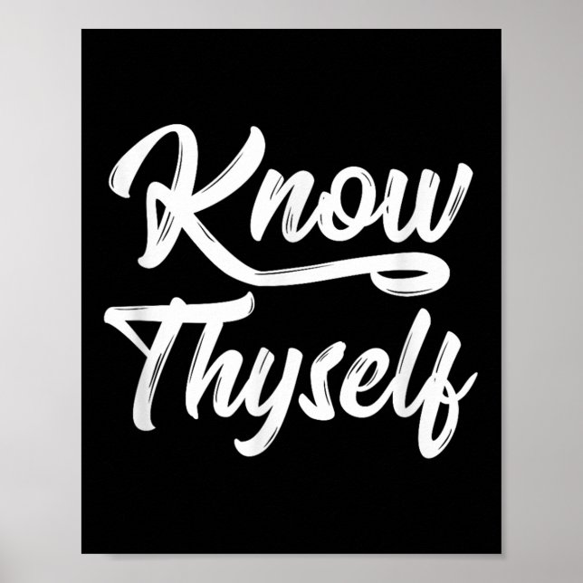 Know Thyself Ancient Saying  Poster (Front)