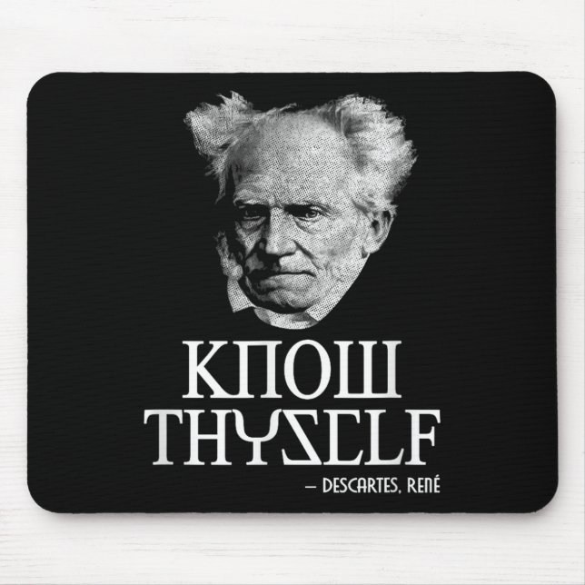 Know Thyself Socrates Descartes Schopenhauer Philo Mouse Pad (Front)